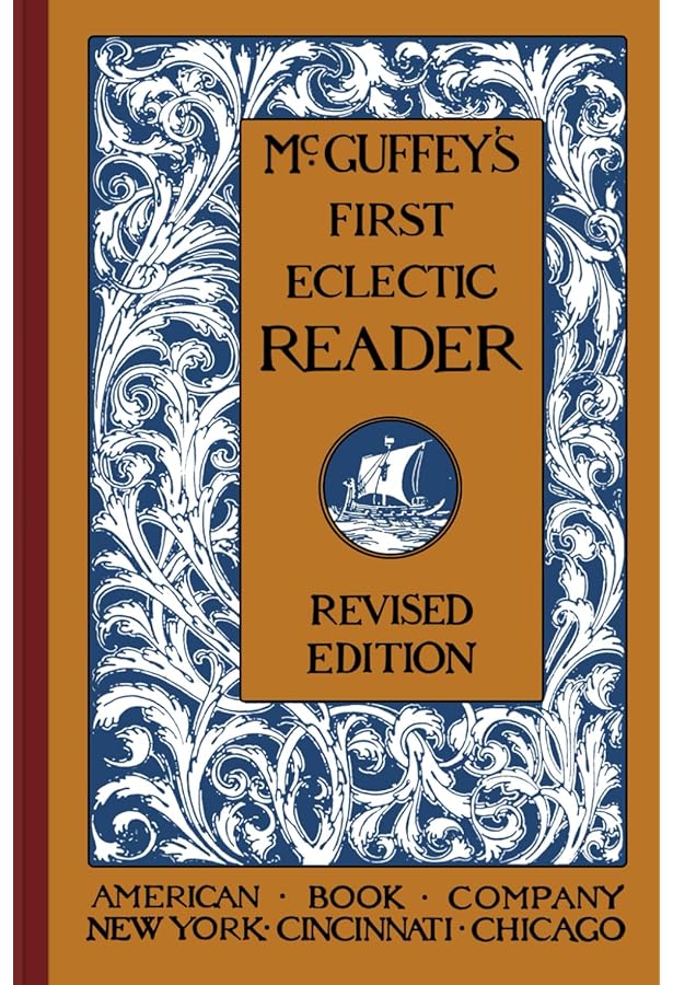 マガフィー教本　McGuffey’s Eclectic Readers Amazon.com: McGuffey First Eclectic Reader 1857: With Instructions