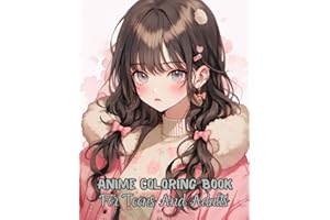 Anime Coloring Book For Teens And Adults: 54 Beautiful Anime Girls Pages To Color