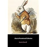 Alice in Wonderland Collection: All Four Books