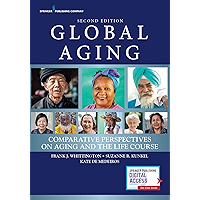 Global Aging, Second Edition: Comparative Perspectives on Aging and the Life Course book cover