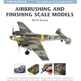 Airbrushing and Finishing Scale Models (Modelling Masterclass)