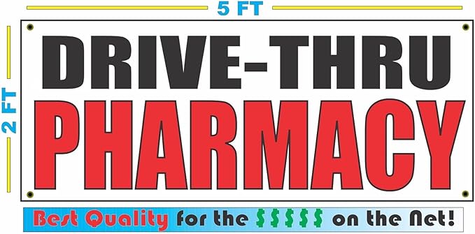 Amazon Com Drive Thru Pharmacy 2x5 Banner Sign Office Products