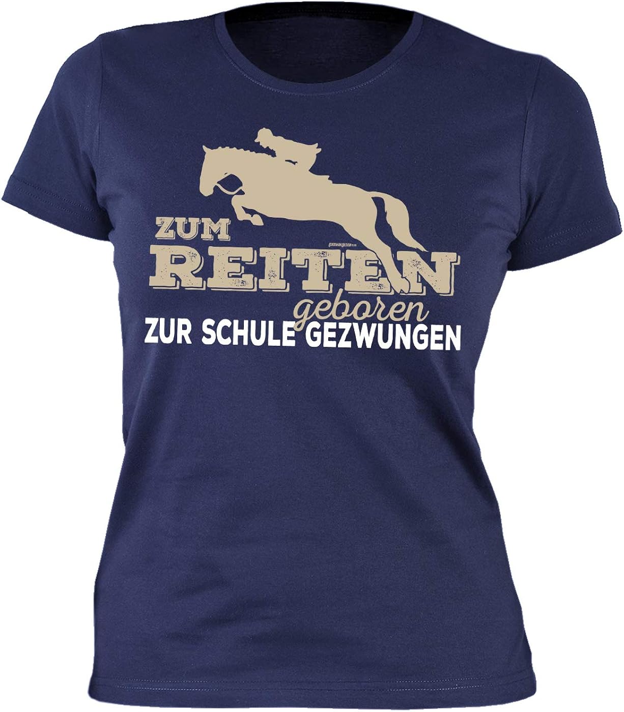 Reiter Schüler Sprüche Motiv DamenShirt Zum Reiten geboren zur