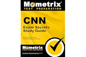 CNN Exam Secrets Study Guide: CNN Test Review for the Certified Nephrology Nurse Exam