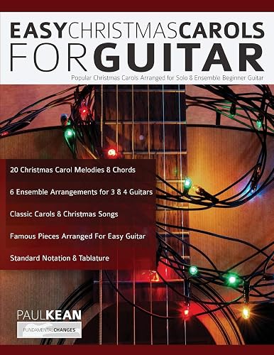 Download Easy Christmas Carols for Guitar: Popular Christmas Carols Arranged for Solo and Ensemble Beginner Guitar PDF