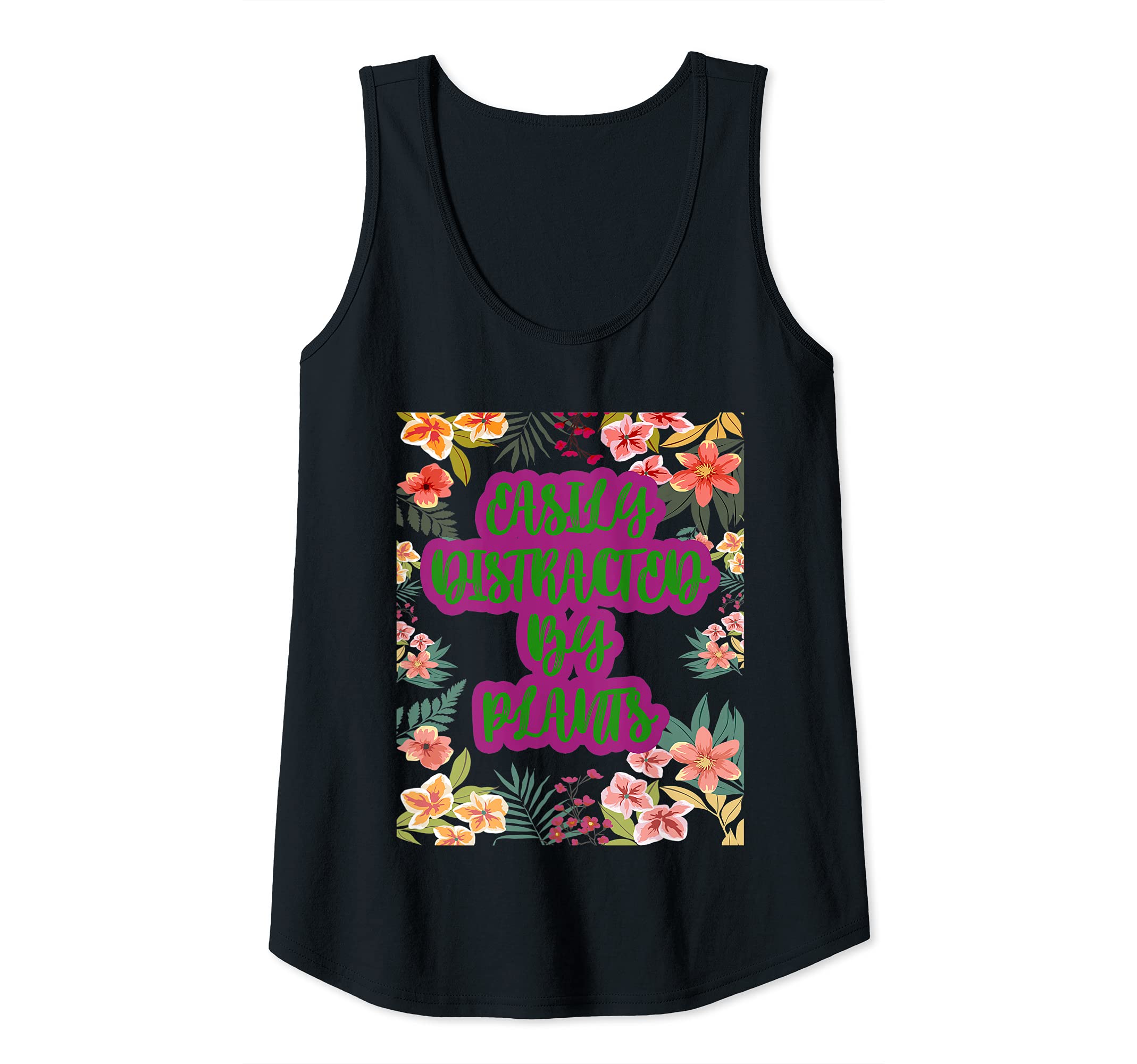 Womens Pretty Floral - Easily Distracted By Plants - Tank Top