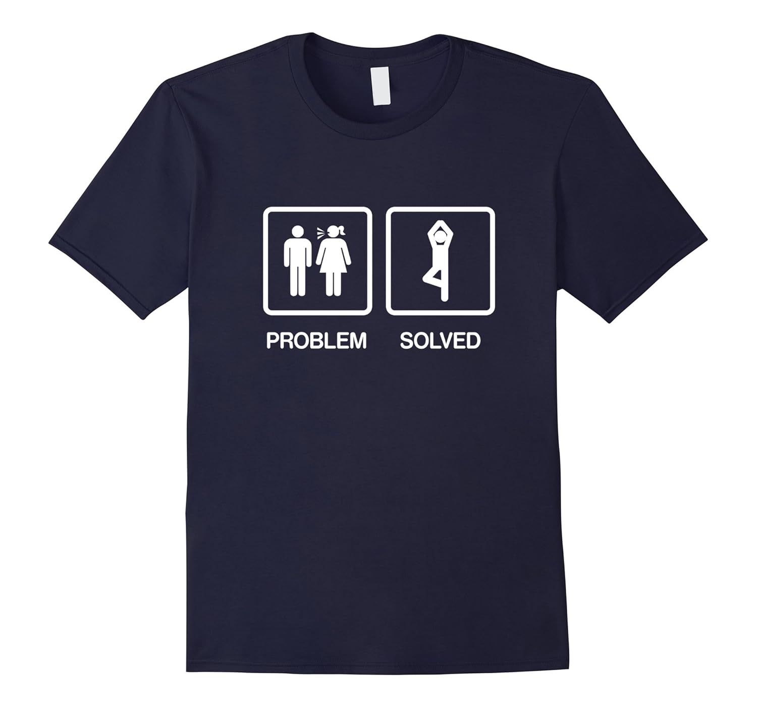 Problem Solved Funny Yoga T Shirt Gift-ANZ