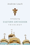 Introducing Eastern Orthodox Theology