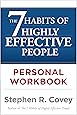 The 7 Habits of Highly Effective People Personal Workbook