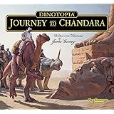 Dinotopia: Journey To Chandara (Calla Editions)