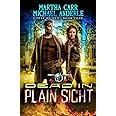 Dead In Plain Sight: An Urban Fantasy Action Adventure (I Fear No Evil)