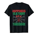 Happiness Is A Tight Threesome - Funny Darts