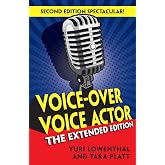 Voice-Over Voice Actor: The Extended Edition