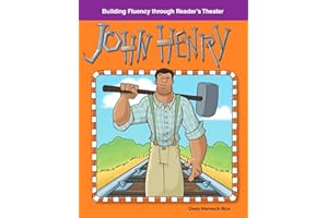 John Henry: American Tall Tales and Legends (Building Fluency Through Reader's Theater)