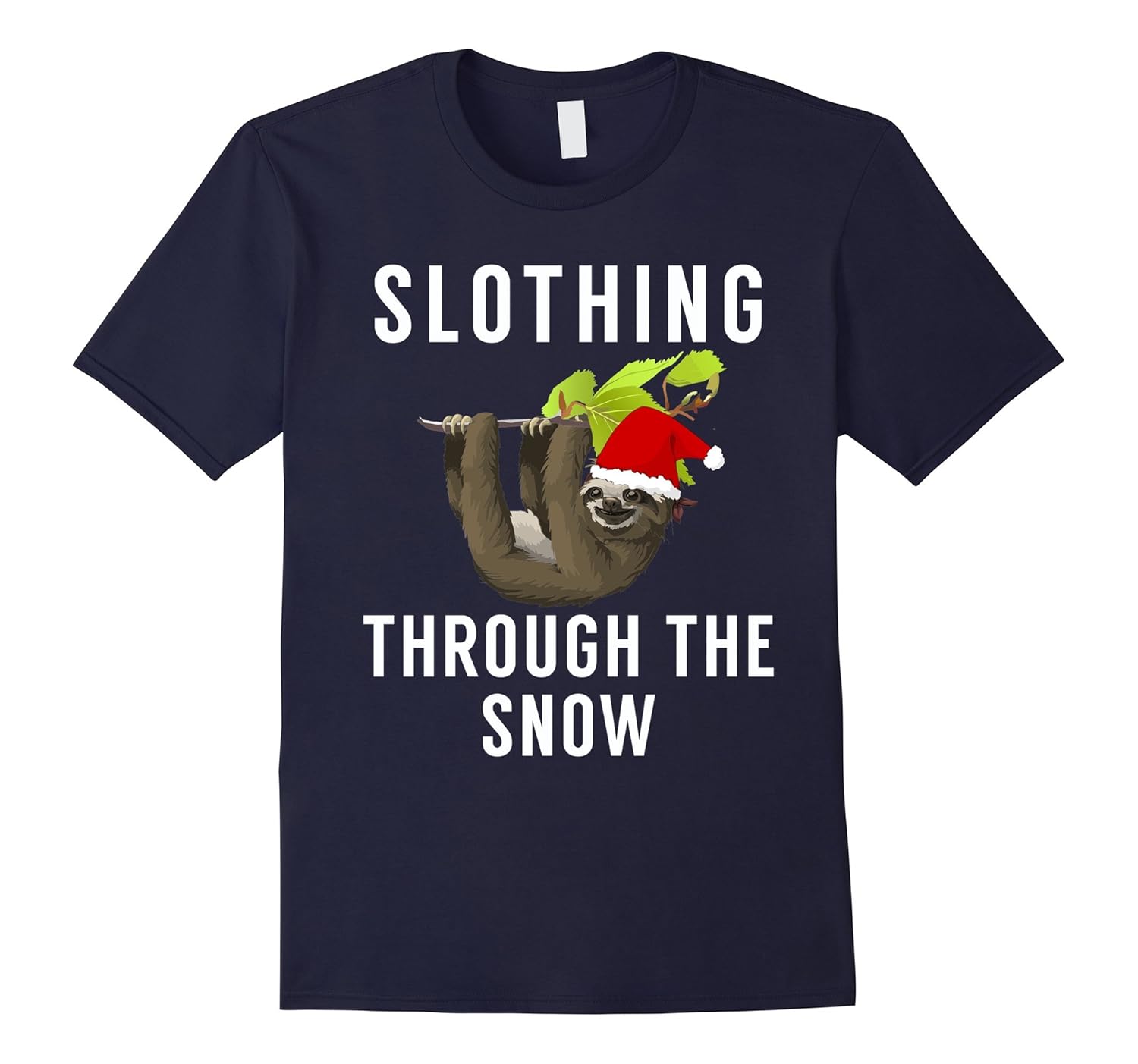 Slothing Through The Snow - Funny Christmas Tee-ANZ