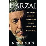 Karzai: The Failing American Intervention and the Struggle for Afghanistan