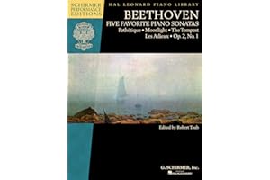 Beethoven - Five Favorite Piano Sonatas: Pathetique * Moonlight * The Tempest * Les Adieux * Op. 2, No. 1
