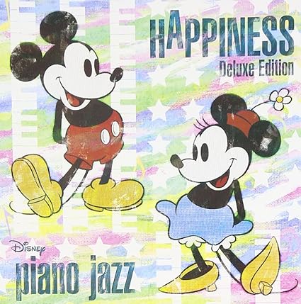 Takeshi Nakatsuka Disney Piano Jazz Happiness Deluxe Edition Amazon Com Music