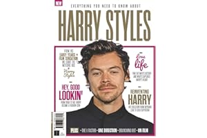 Everything You Need to Know About Harry Styles: NEW & UPDATED FOR 2026