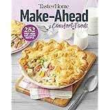 Taste of Home Make Ahead Comfort Foods: 200 Prep-Now Eat-Later Recipes