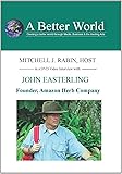Founder, Amazon Herb Company with John Easterling