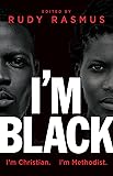 I'm Black. I'm Christian. I'm