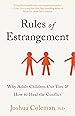 When Parents Hurt: Compassionate Strategies When You and Your Grown Child Don't Get Along
