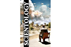 Scientology: A Handbook for Interaction and Study of the Church of L. Ron Hubbard & David Miscaivage: On Dianetics, Auditing,