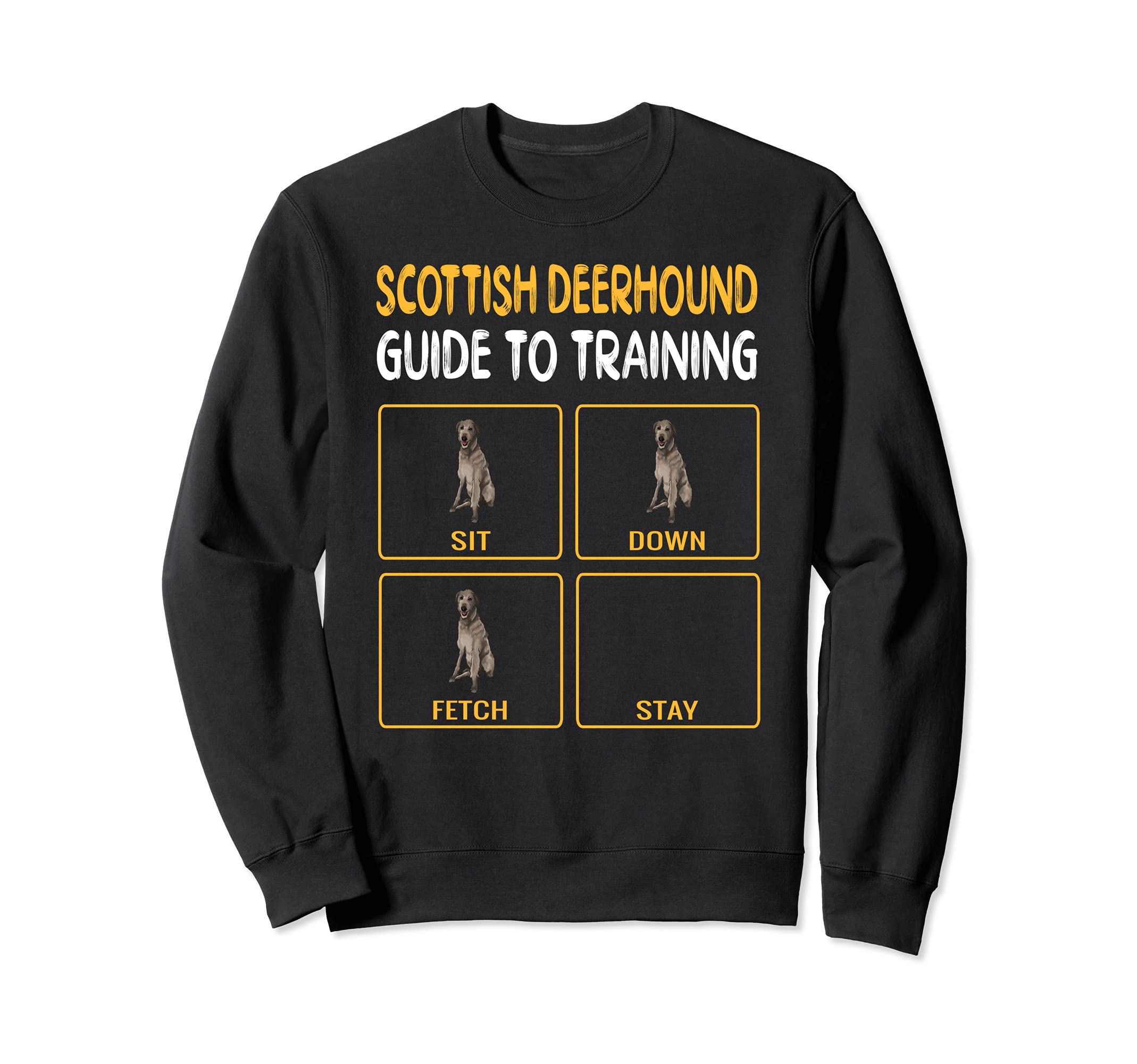 Funny Scottish Deerhound Guide To Training Dog Obedience Sweatshirt