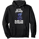 I'm An Aries Zodiac Sign Aries Horoscope Aries Birthday Pullover Hoodie