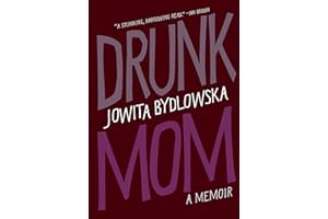 Drunk Mom: A Memoir
