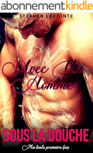 Download Avec un Homme sous la Douche: Ma toute première fois PDF