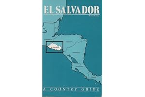 El Salvador: A Country Guide