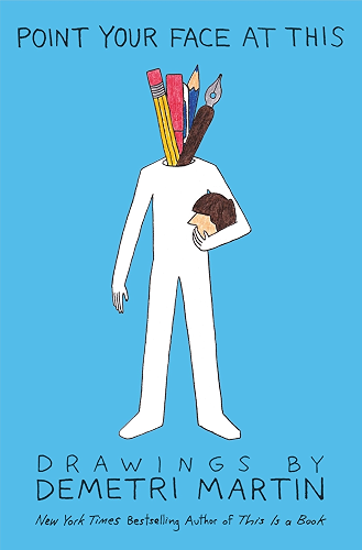 Download Point Your Face at This: Drawings (English Edition) PDF