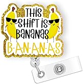 This Shift is Bananas Funny Badge Reel Retractable for Nurse Nursing RN CNA Medical Assistant & Teacher | Funny Nurse Gifts Banana Badge Holder with Alligator Clip & 24” Durable Nylon Cord | Acrylic