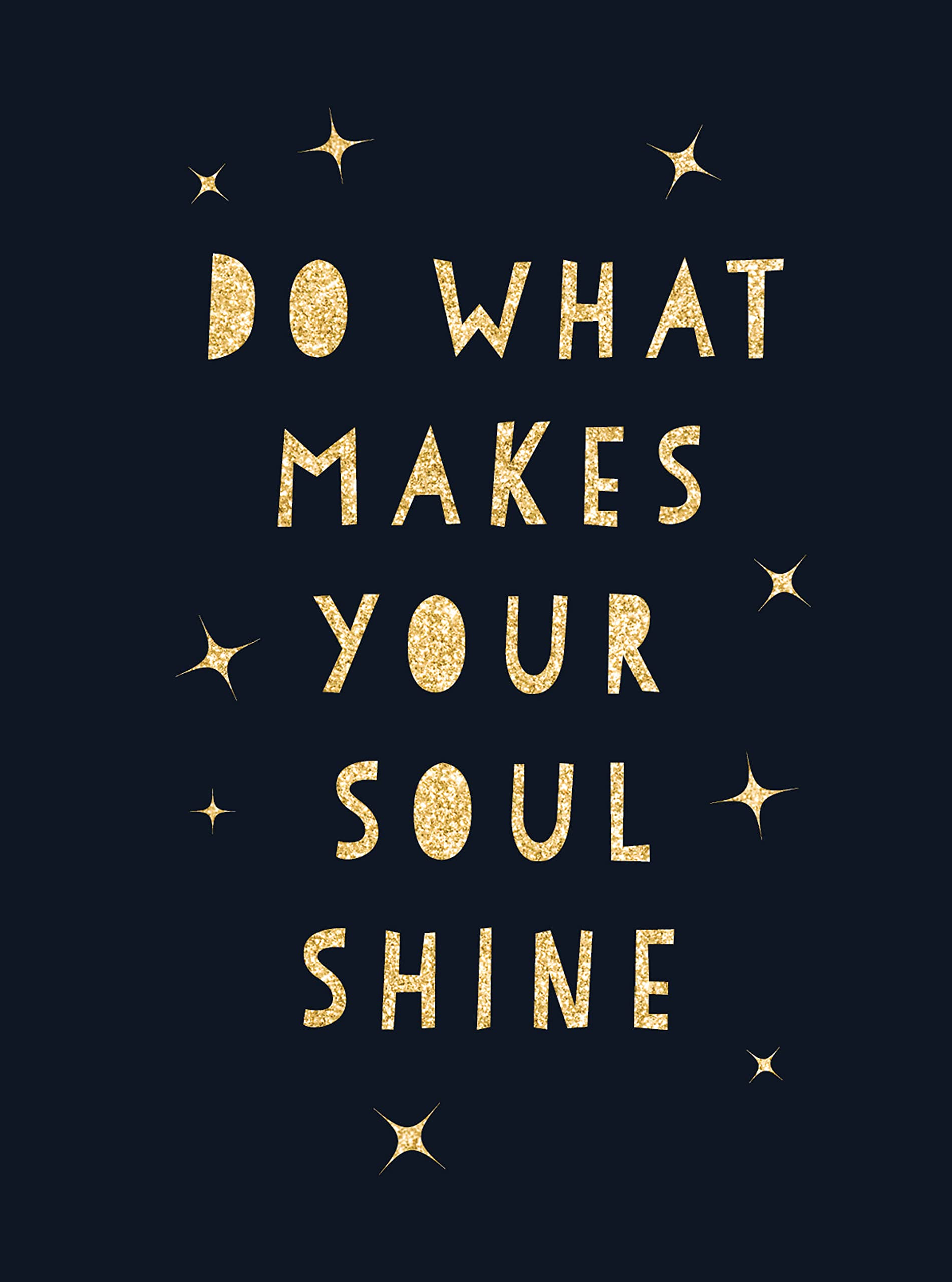 Do What Makes Your Soul Shine Inspiring Quotes To Help You Live Your Best Life Summersdale Amazon Com Books