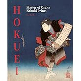 Hokuei: Master of Osaka Kabuki Prints