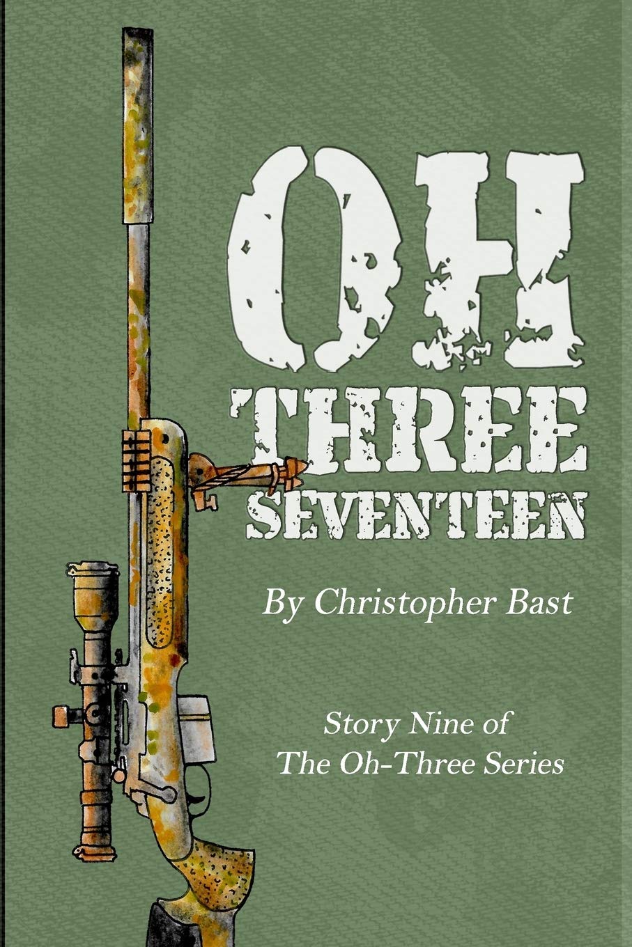 Oh Three Seventeen Bast Christopher Amazon Com Books