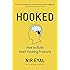 Hooked: How to Build Habit-Forming Products