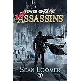 Bad Assassins: A LitRPG Adventure (Tower of Jack)
