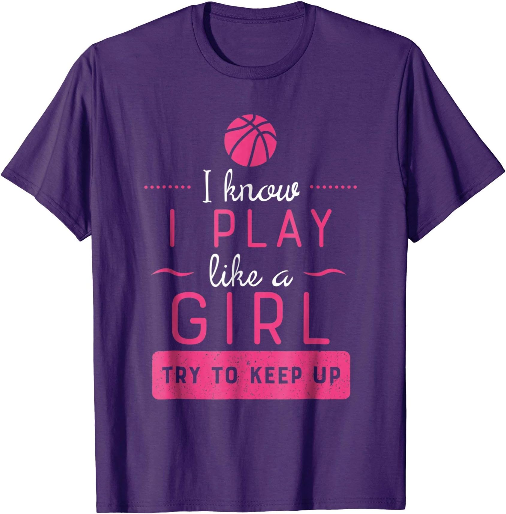 Basketball Shirt -Girls Basketball Gift- Play Like a Girl