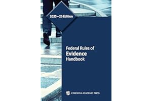 Federal Rules of Evidence Handbook, 2025–26 Edition