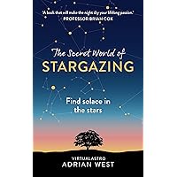 The Secret World of Stargazing: Find solace in the stars