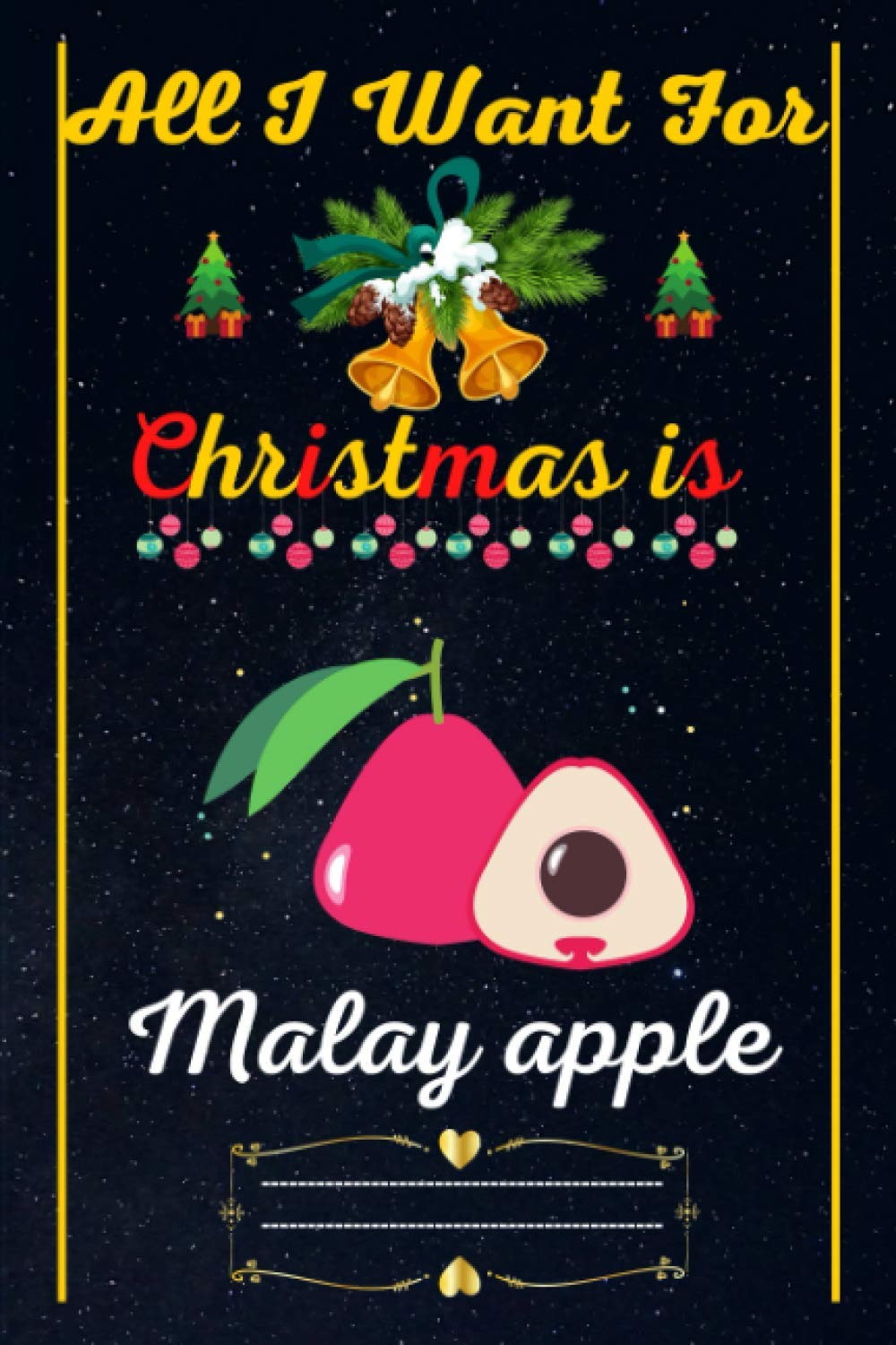 All I Want For Christmas Is Malay Apple Notebook Journal For Malay Apple Lovers Malay Apple Thanksgiving Christmas Dairy Gift For Cute Man Women Etc Rs Printing House 9798552638321 Amazon Com Books