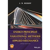 Energy Principles and Variational Methods in Applied Mechanics