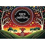 Poems form the Dreamtime: An illustrated poetry book inspired by the aboriginal culture and arts