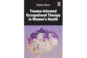 Trauma-Informed Occupational Therapy in Women’s Health