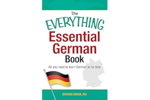 The Everything Essential German Book: All You Need to Learn German in No Time! (Everything® Series)