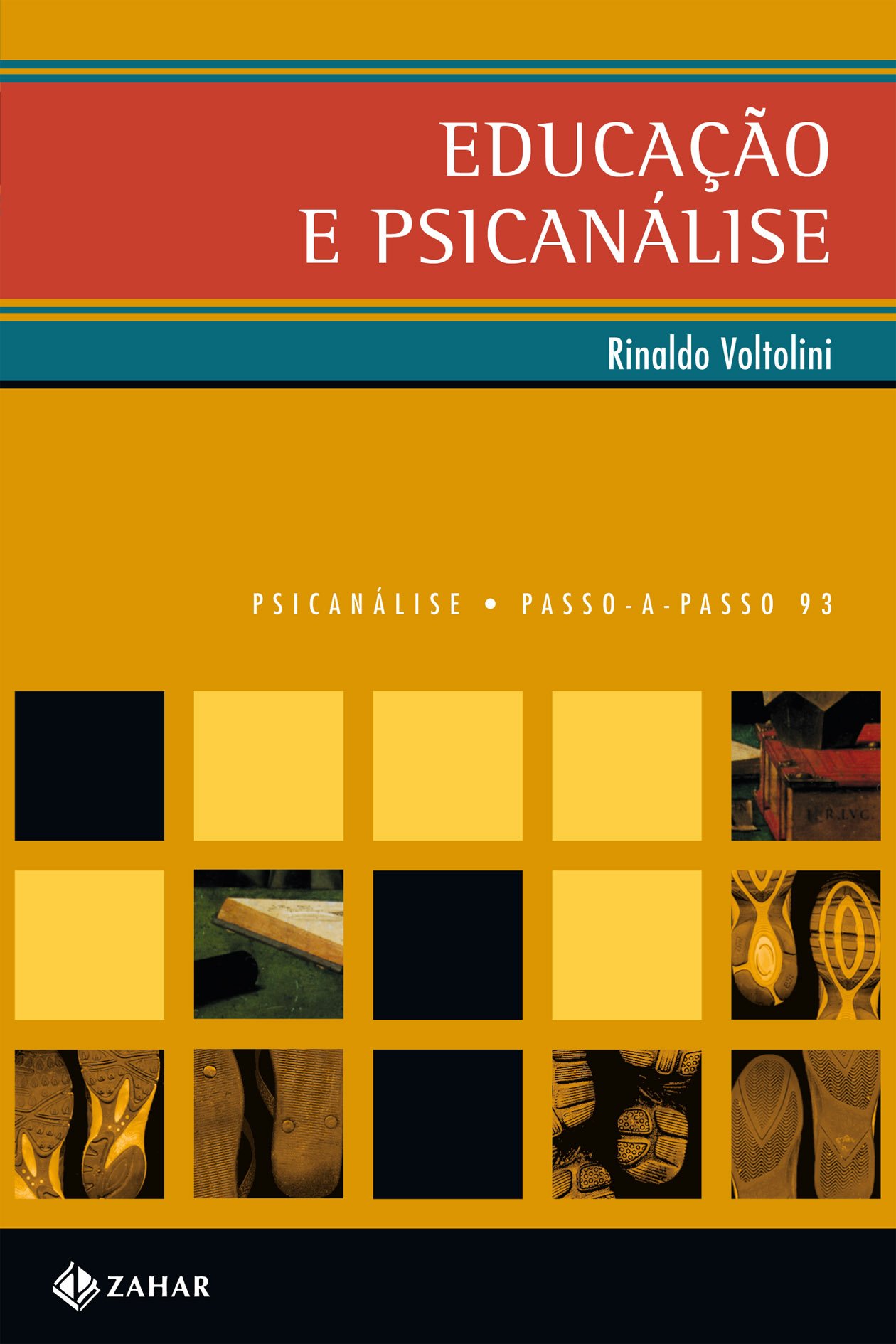 Educação E Psicanálise. Coleção Passo-a-Passo Psicanálise PDF Rinaldo ...