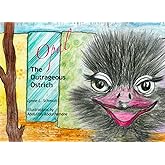 Opal the Outrageous Ostrich